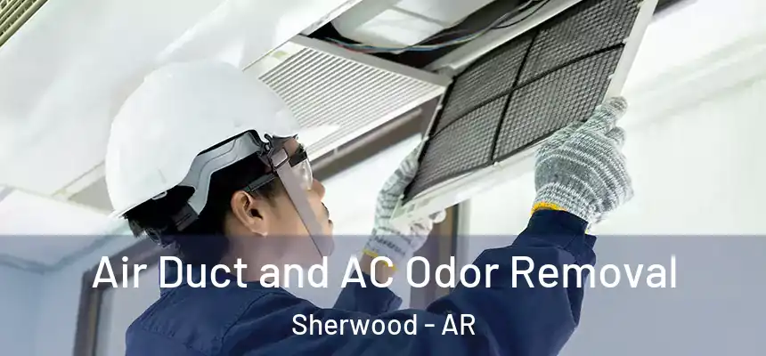  Air Duct and AC Odor Removal Sherwood - AR